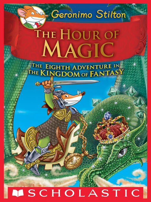 Title details for The Hour of Magic by Geronimo Stilton - Wait list